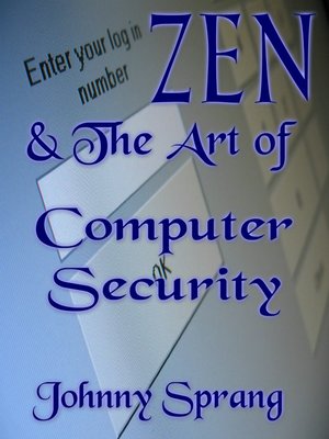 cover image of Zen and the Art of Computer Security
